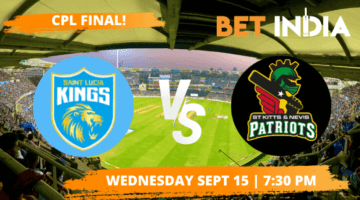 CPL FINAL! St Lucia Kings vs St Kitts and Nevis Patriots Betting Tips & Predictions